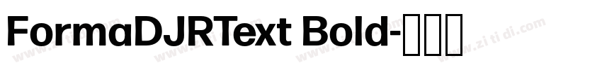 FormaDJRText Bold字体转换